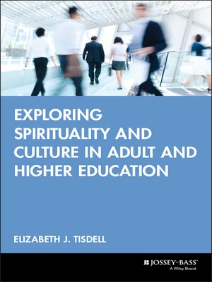 cover image of Exploring Spirituality and Culture in Adult and Higher Education
